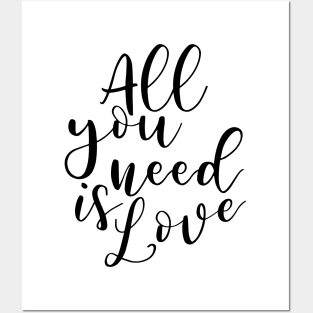 All you need is love (black) Posters and Art